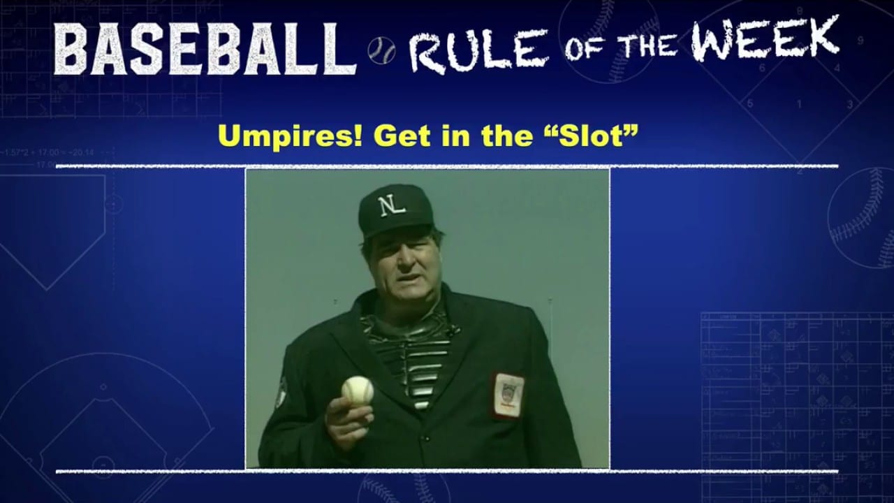 Umpires, Get in the Slot! Baseball Rules Academy