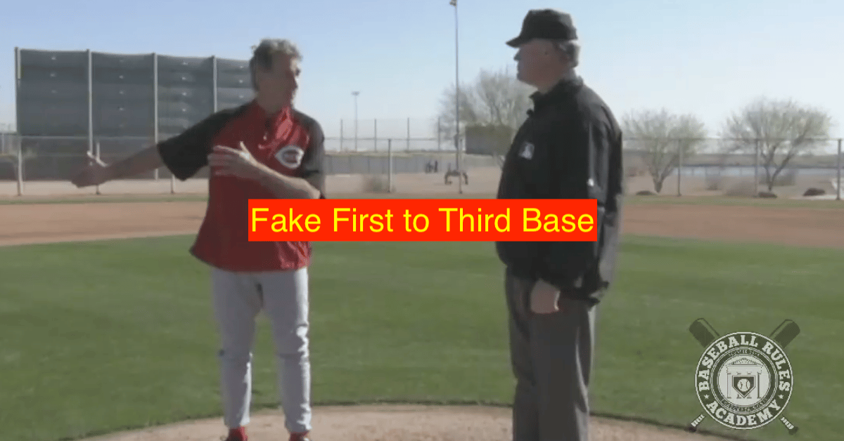 Faking a Throw to Third and Throwing to First Base Baseball Rules Academy