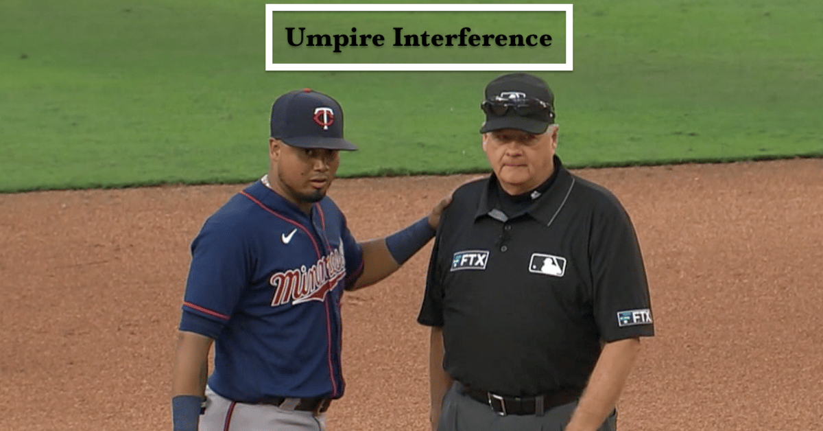 Umpire Interference - Baseball Rules Academy