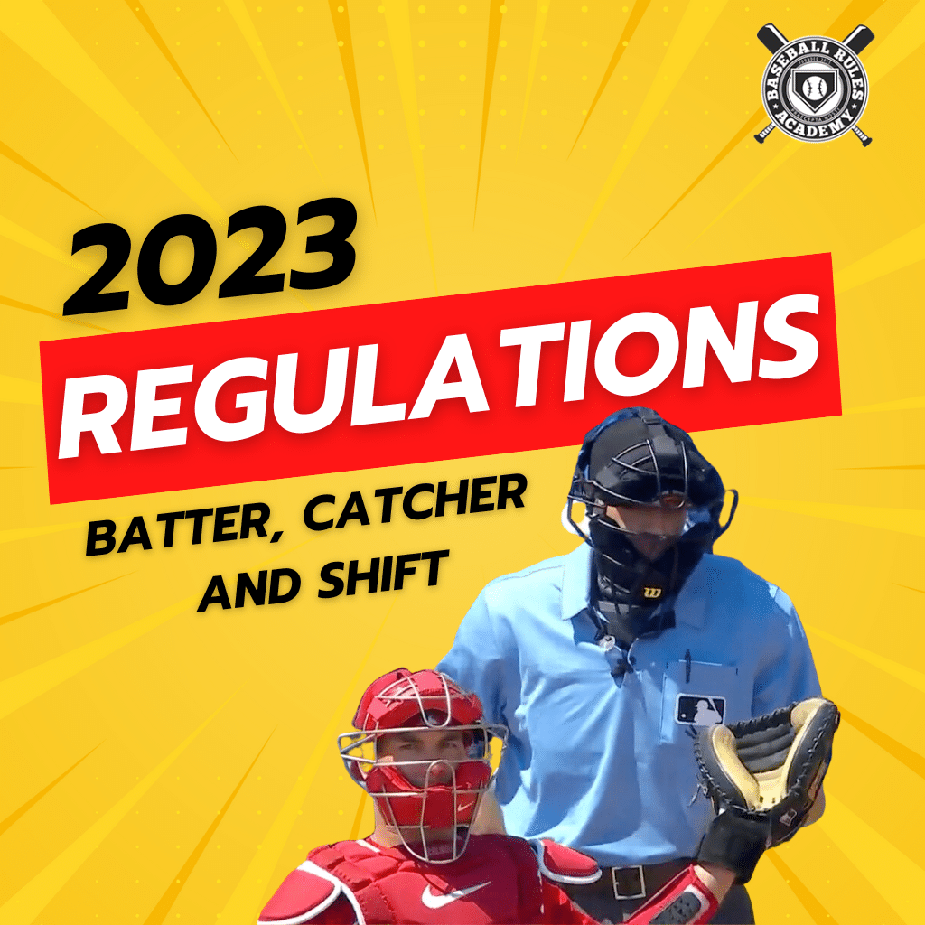 2023 Batter, Catcher and Shift Regulations Baseball Rules Academy
