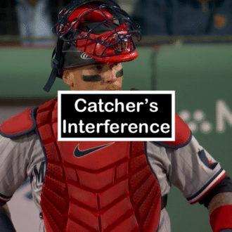 CATCHER’S INTERFERENCE - Baseball Rules Academy