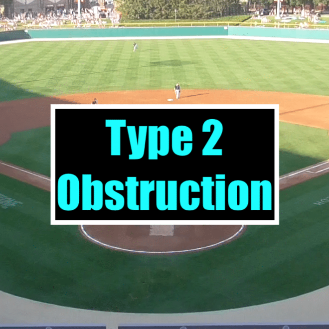 OBSTRUCTION AND INTERFERENCE PLAYS— APPROVED RULINGS Baseball Rules